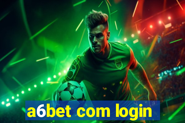 a6bet com login